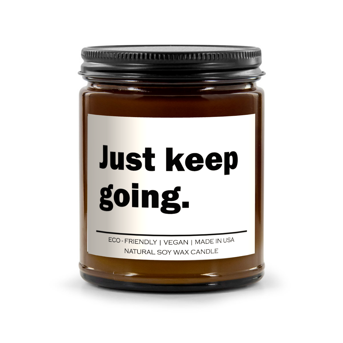 Just keep going Candle